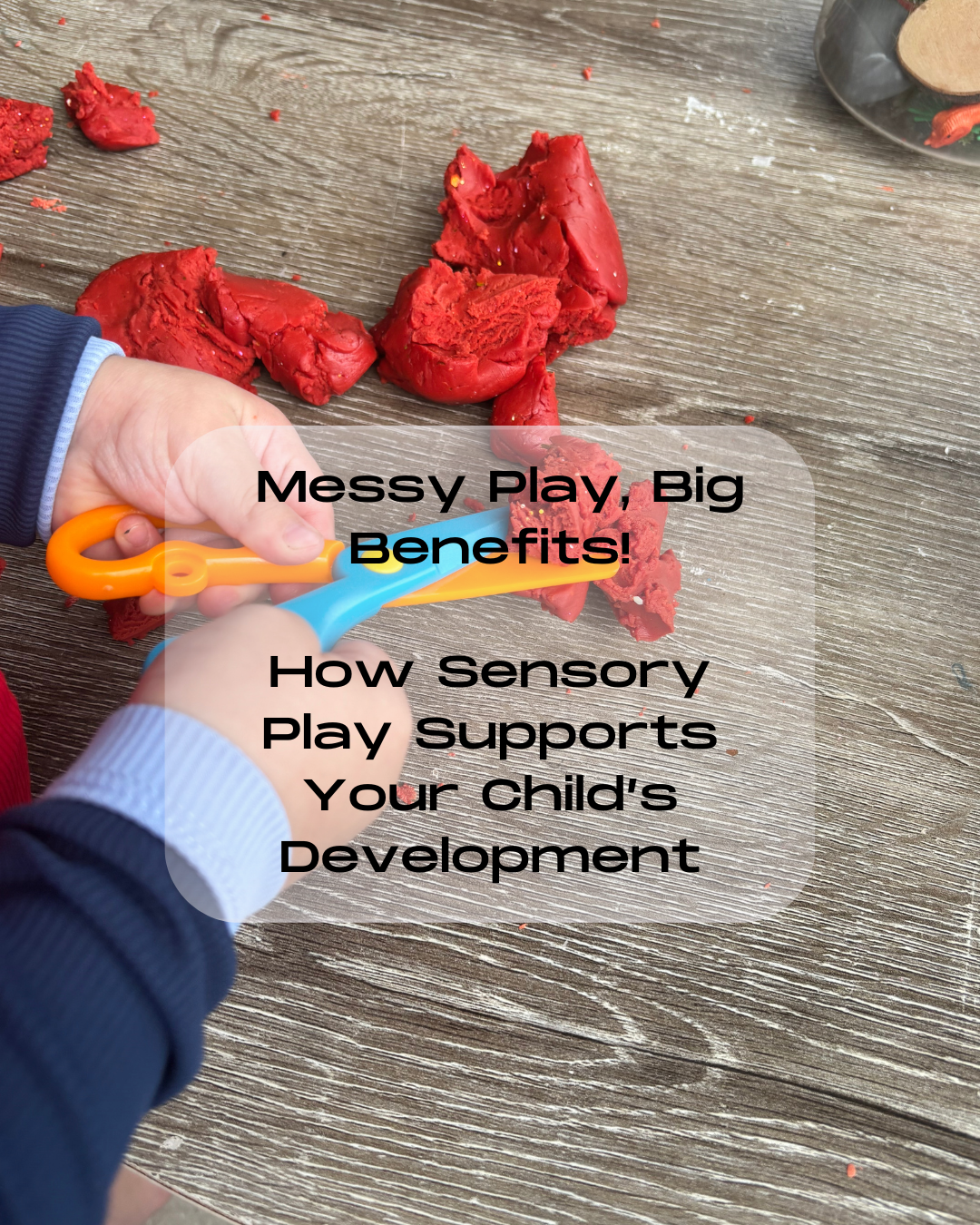 How Sensory Play Supports Your Child’s Emotional and Cognitive Development